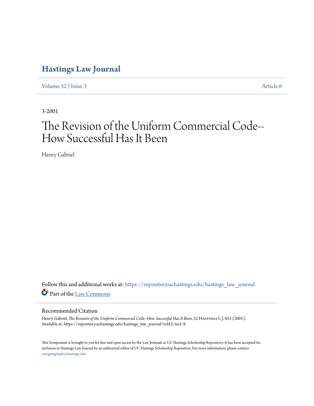 The Revision of the Uniform Commercial Code-- How Successful Has It Been Henry Gabriel