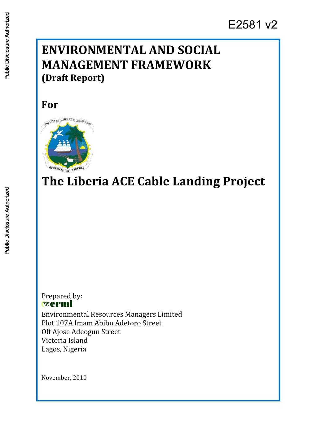 For the Liberia ACE Cable Landing Project