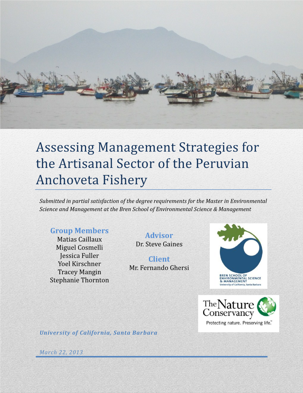 Assessing Management Strategies for the Artisanal Sector of the Peruvian Anchoveta Fishery