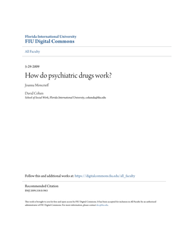 How Do Psychiatric Drugs Work? Joanna Moncrieff