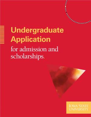 Undergraduate Application for Admission and Scholarships