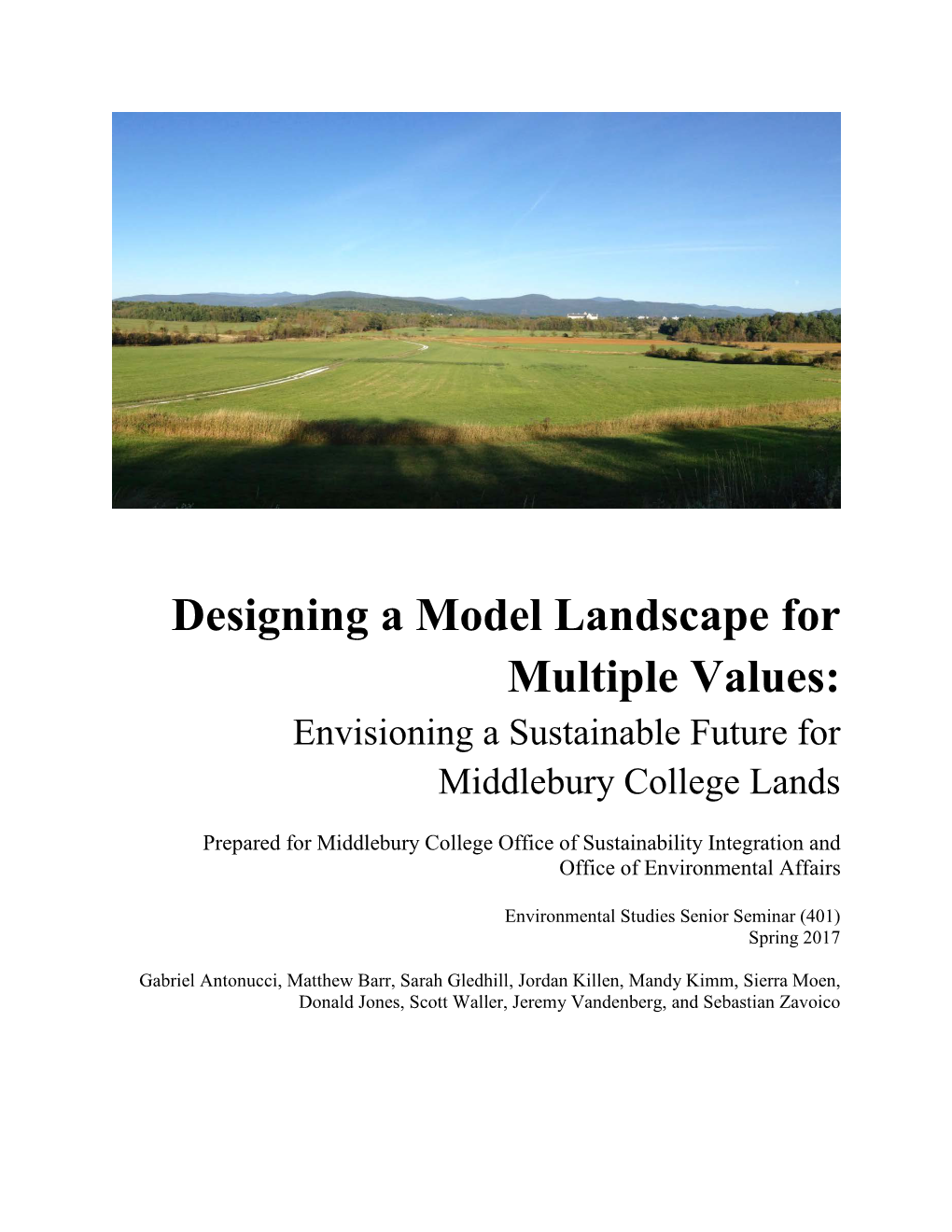 Designing a Model Landscape for Multiple Values: Envisioning a Sustainable Future for Middlebury College Lands