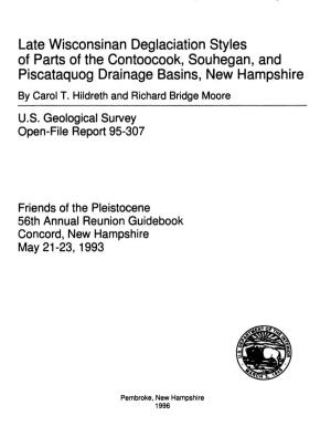 Late Wisconsinan Deglaciation Styles of Parts of the Contoocook, Souhegan, and Piscataquog Drainage Basins, New Hampshire by Carol T
