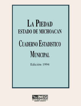 La Piedad Estado De Michoacán Cuaderno Estadístico Municipal Edición 1994