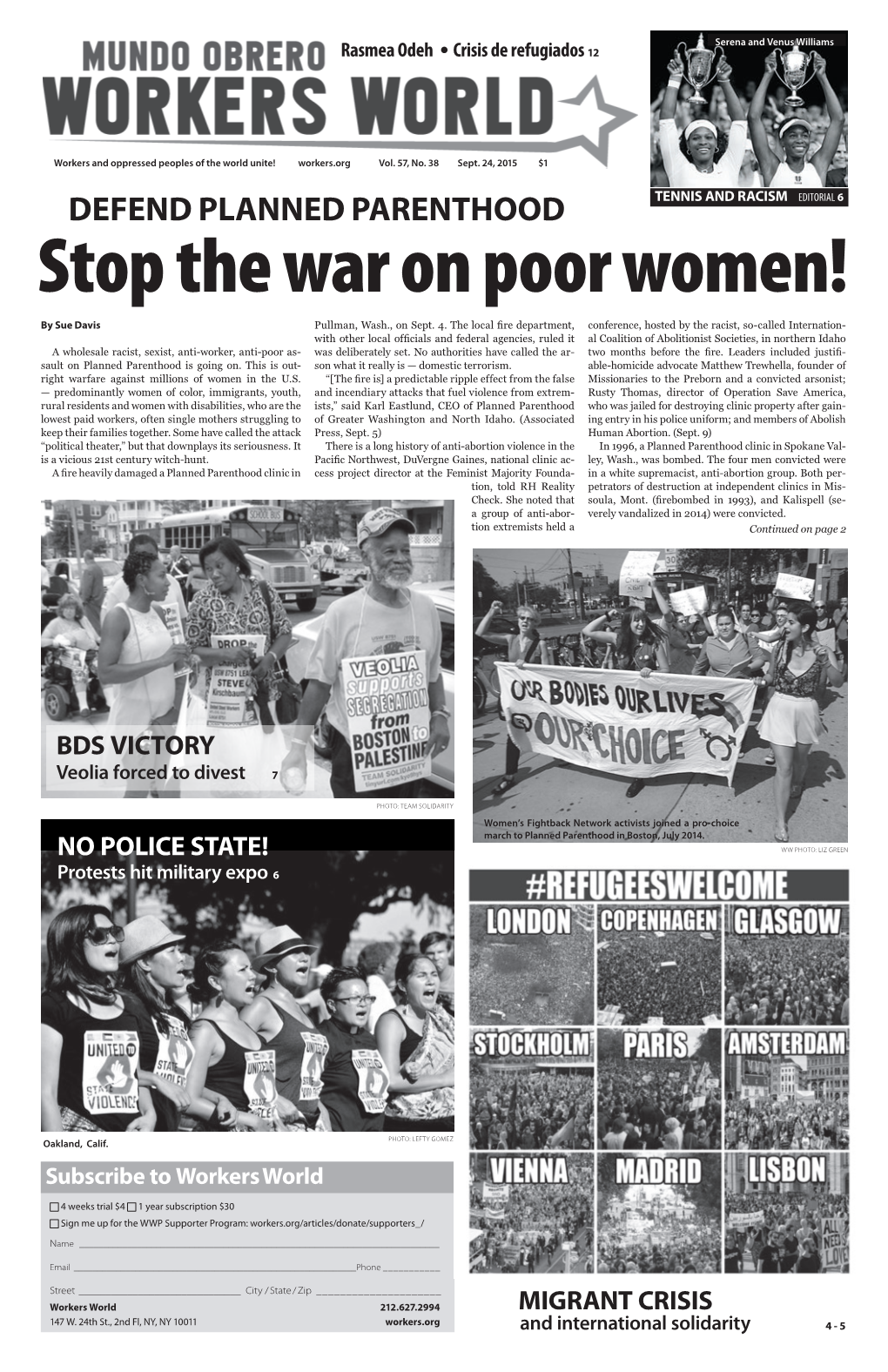 DEFEND PLANNED PARENTHOOD TENNIS and RACISM EDITORIAL 6 Stop the War on Poor Women! by Sue Davis Pullman, Wash., on Sept