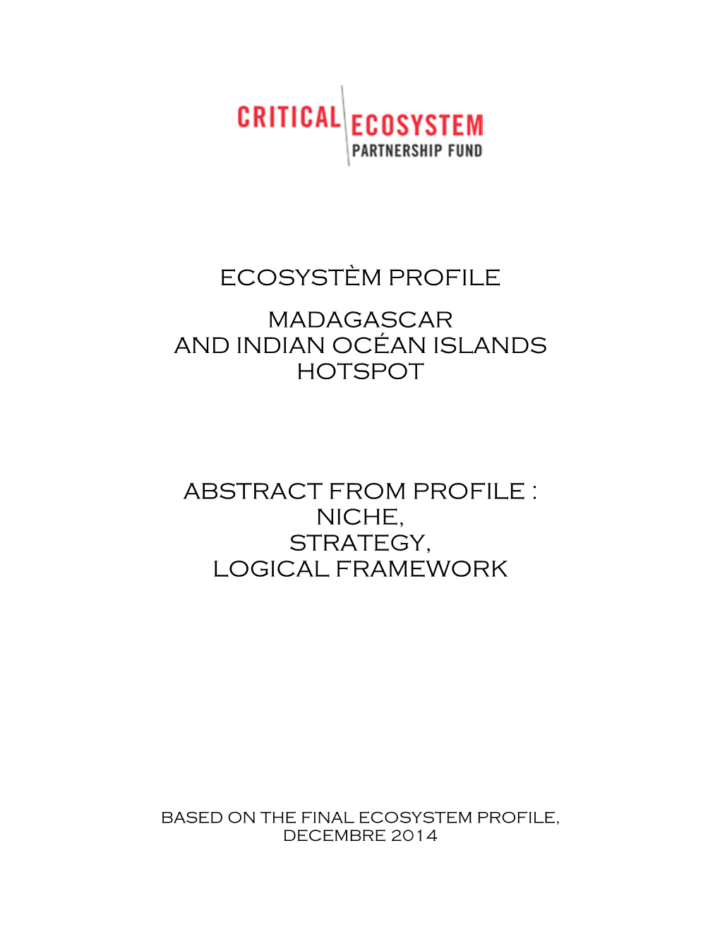 Ecosystèm Profile Madagascar and Indian