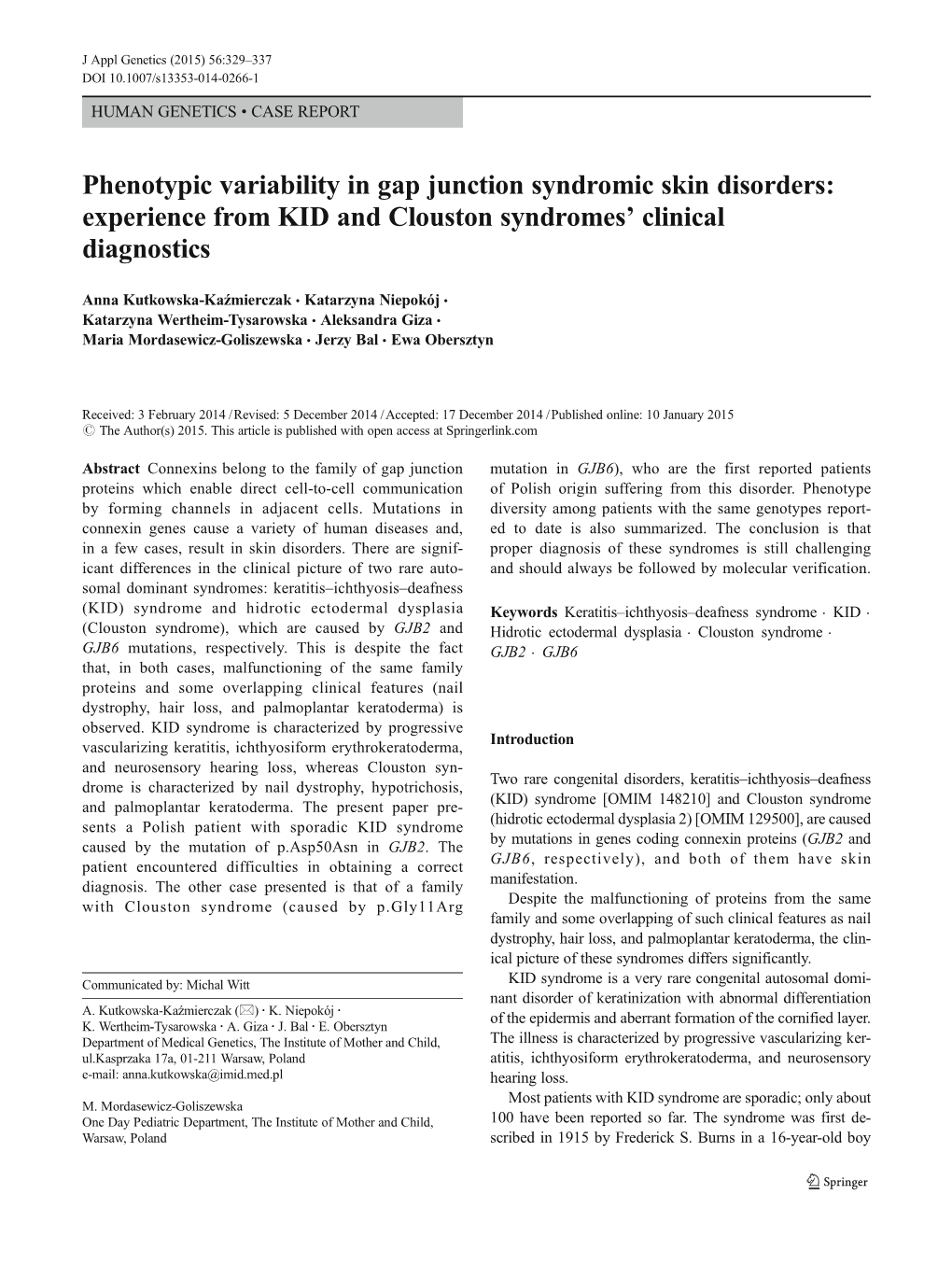 Phenotypic Variability in Gap Junction Syndromic Skin Disorders: Experience from KID and Clouston Syndromes’ Clinical Diagnostics