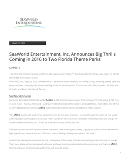 Seaworld Entertainment, Inc. Announces Big Thrills Coming in 2016 to Two Florida Theme Parks