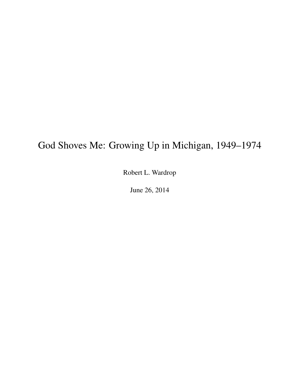 Growing up in Michigan, 1949–1974