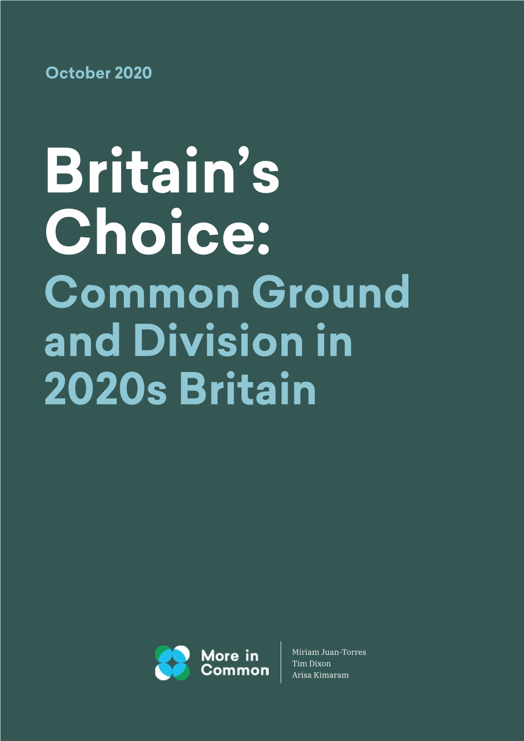Common Ground and Division in 2020S Britain