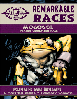 Remarkable Races: the Mogogol