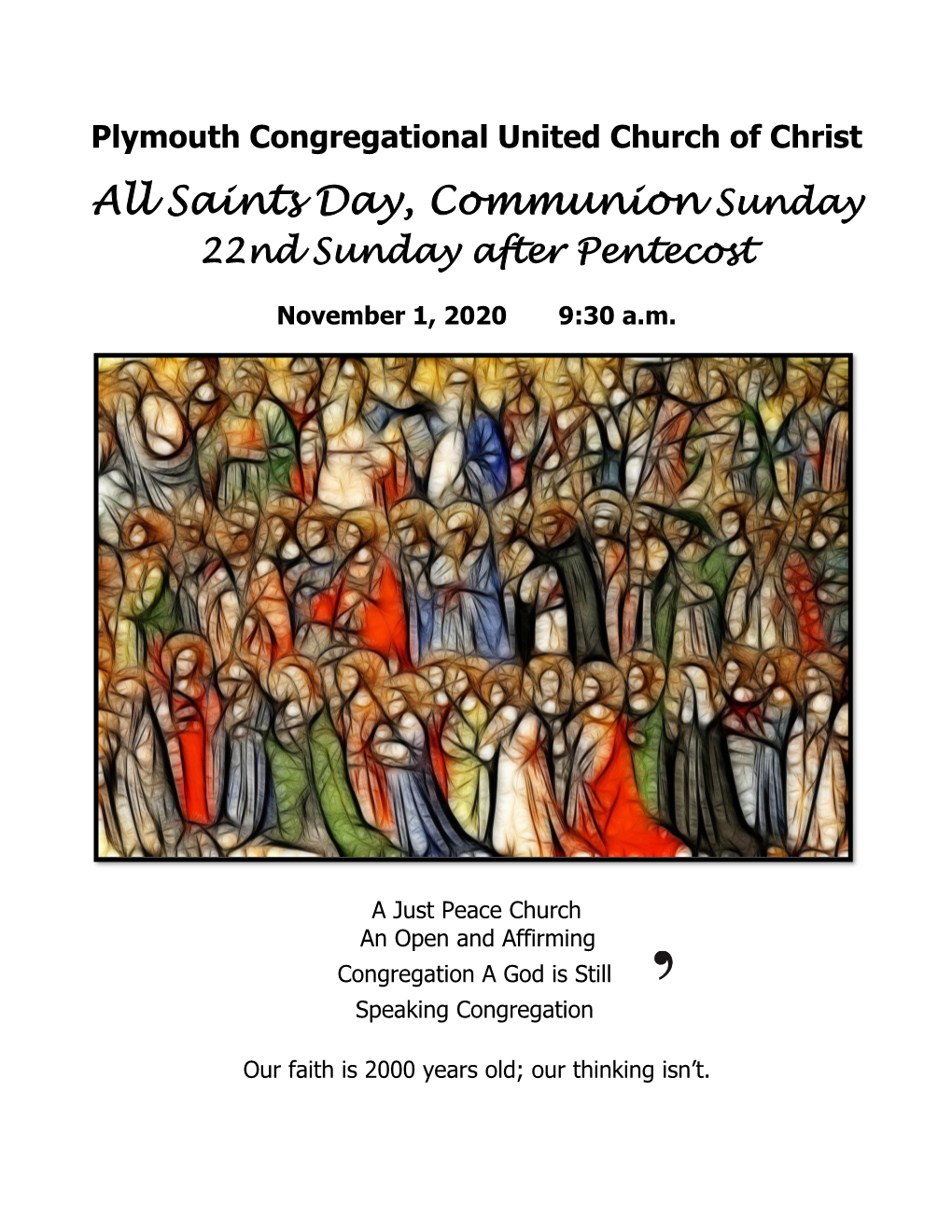 All Saints Day, Communion Sunday 22Nd Sunday After Pentecost