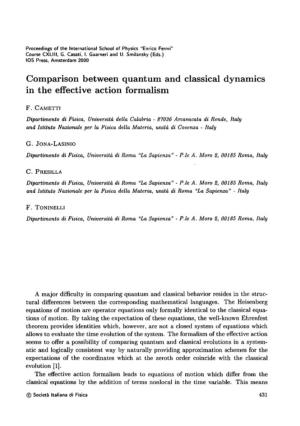 Comparison Between Quantum and Classical Dynamics in the Effective Action Formalism