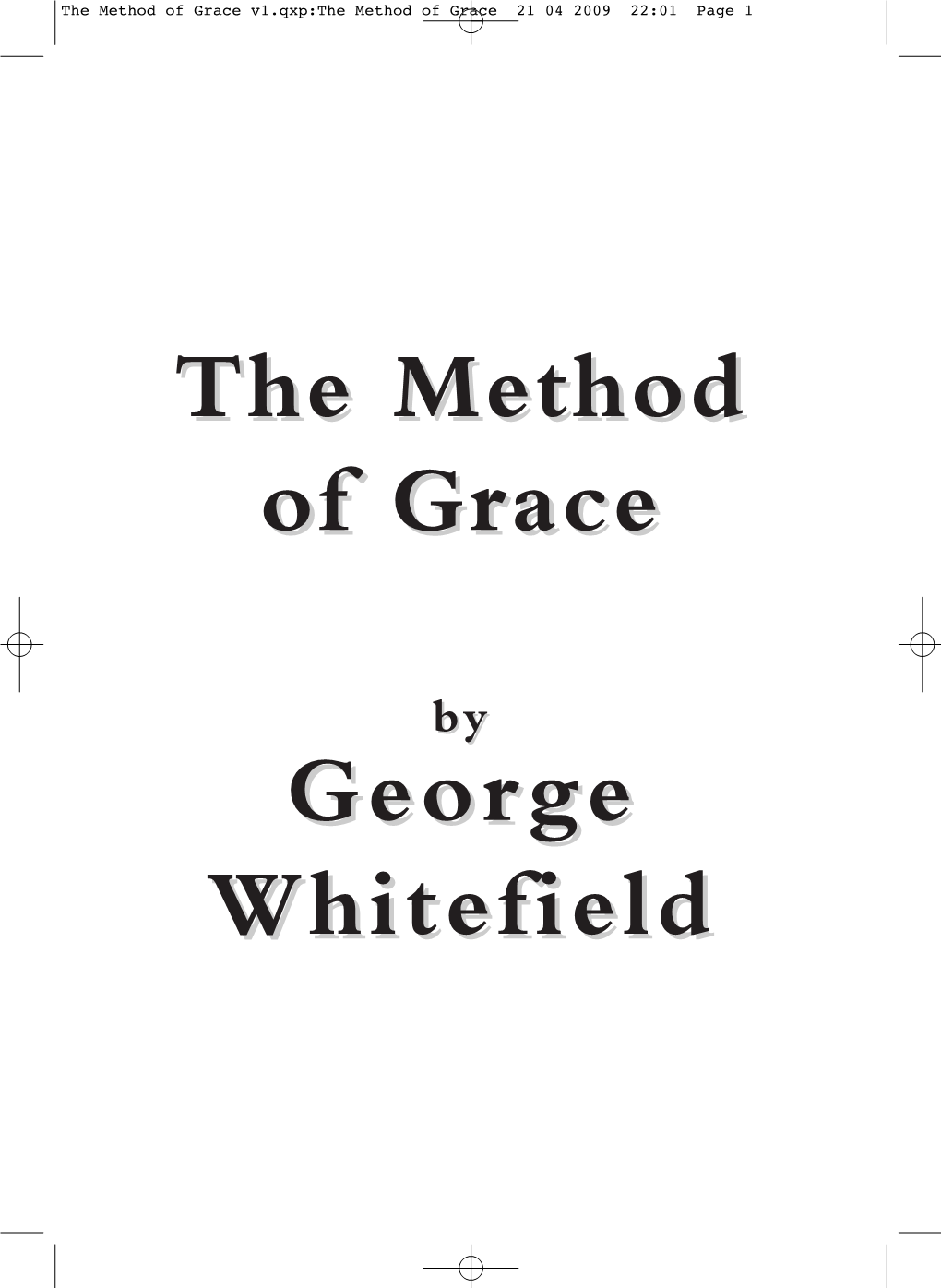 The Method of Grace V1.Qxp:The Method of Grace 21 04 2009 22:01 Page 1