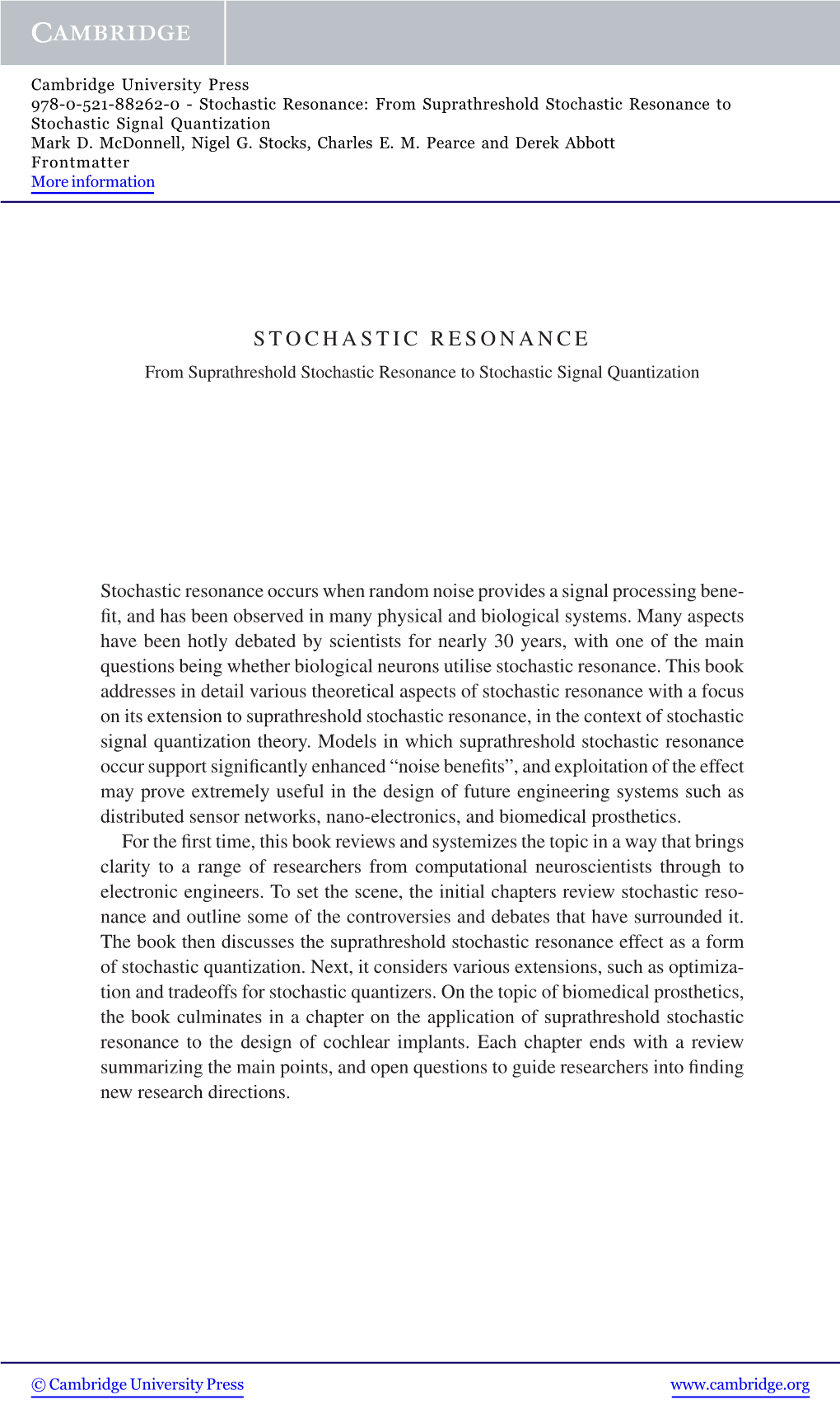 Stochastic Resonance: from Suprathreshold Stochastic Resonance to Stochastic Signal Quantization Mark D