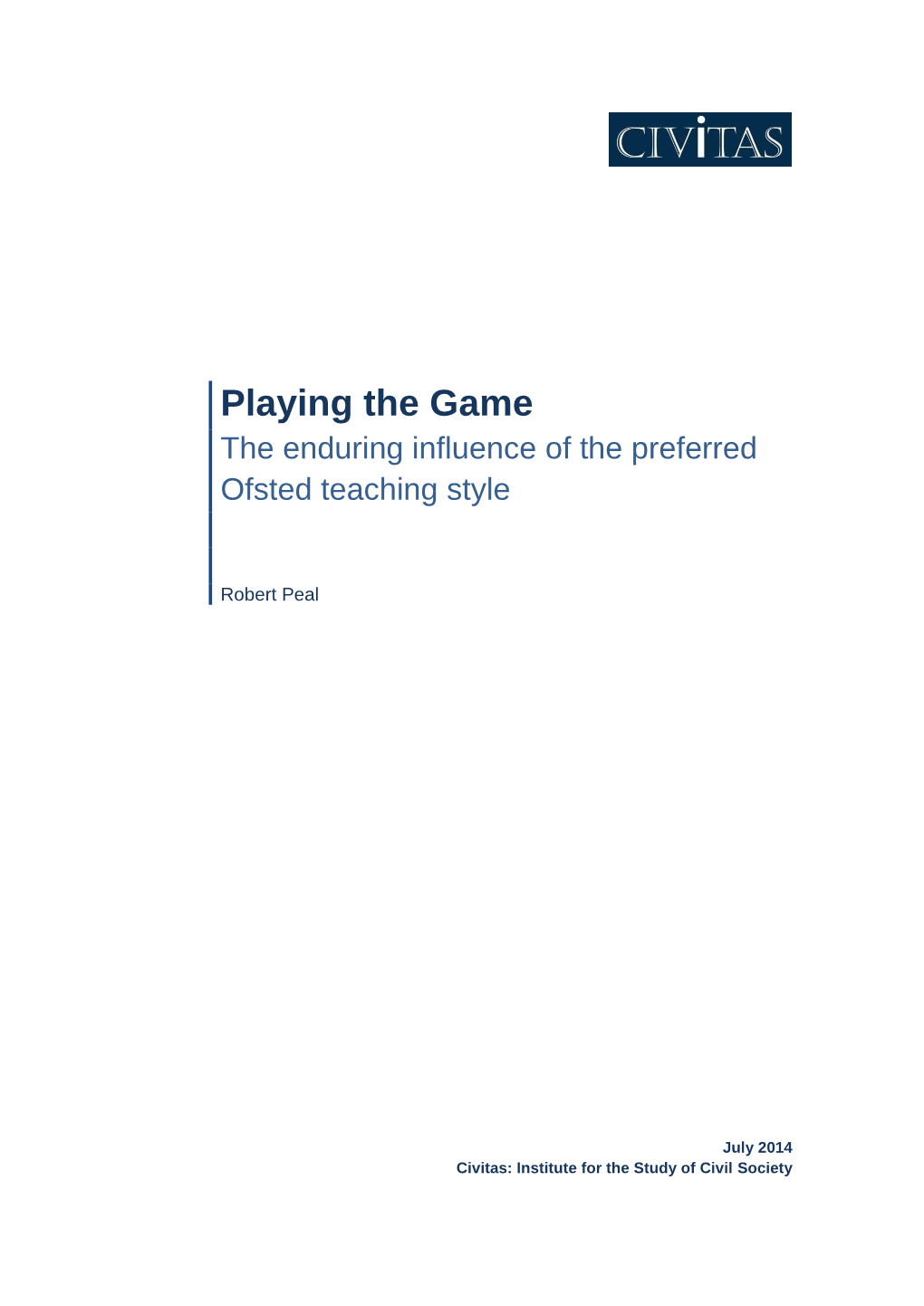Playing the Game: the Enduring Influence of the Preferred Ofsted