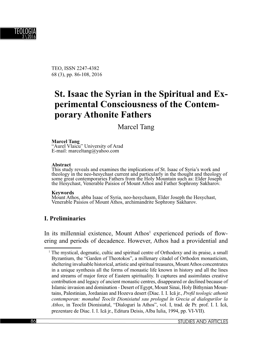 St. Isaac the Syrian in the Spiritual and Ex- Perimental Consciousness of the Contem- Porary Athonite Fathers Marcel Tang