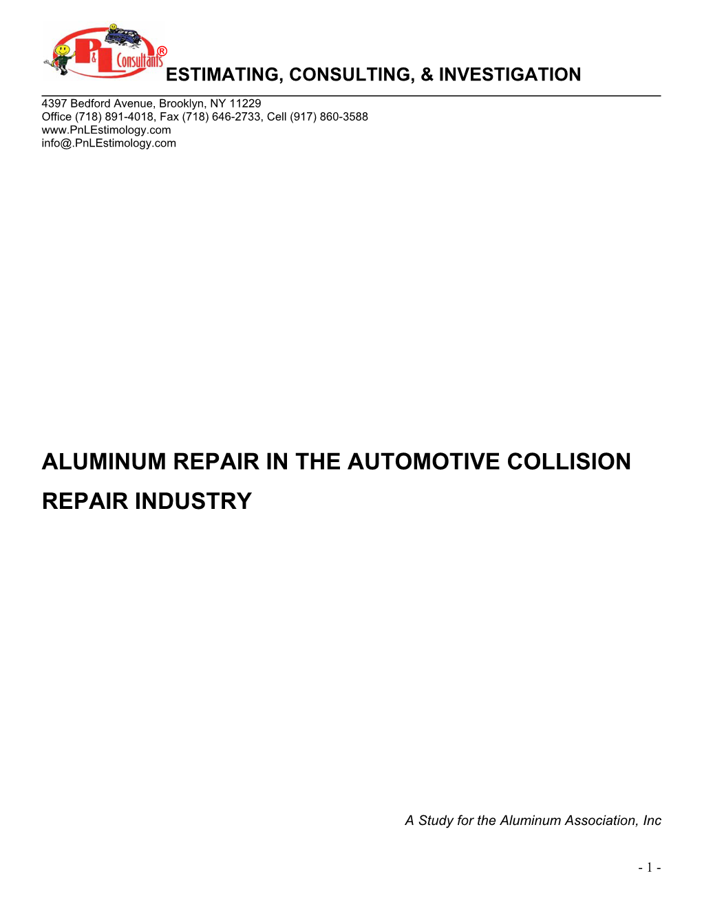 Aluminum Repair in the Automotive Collision Repair Industry