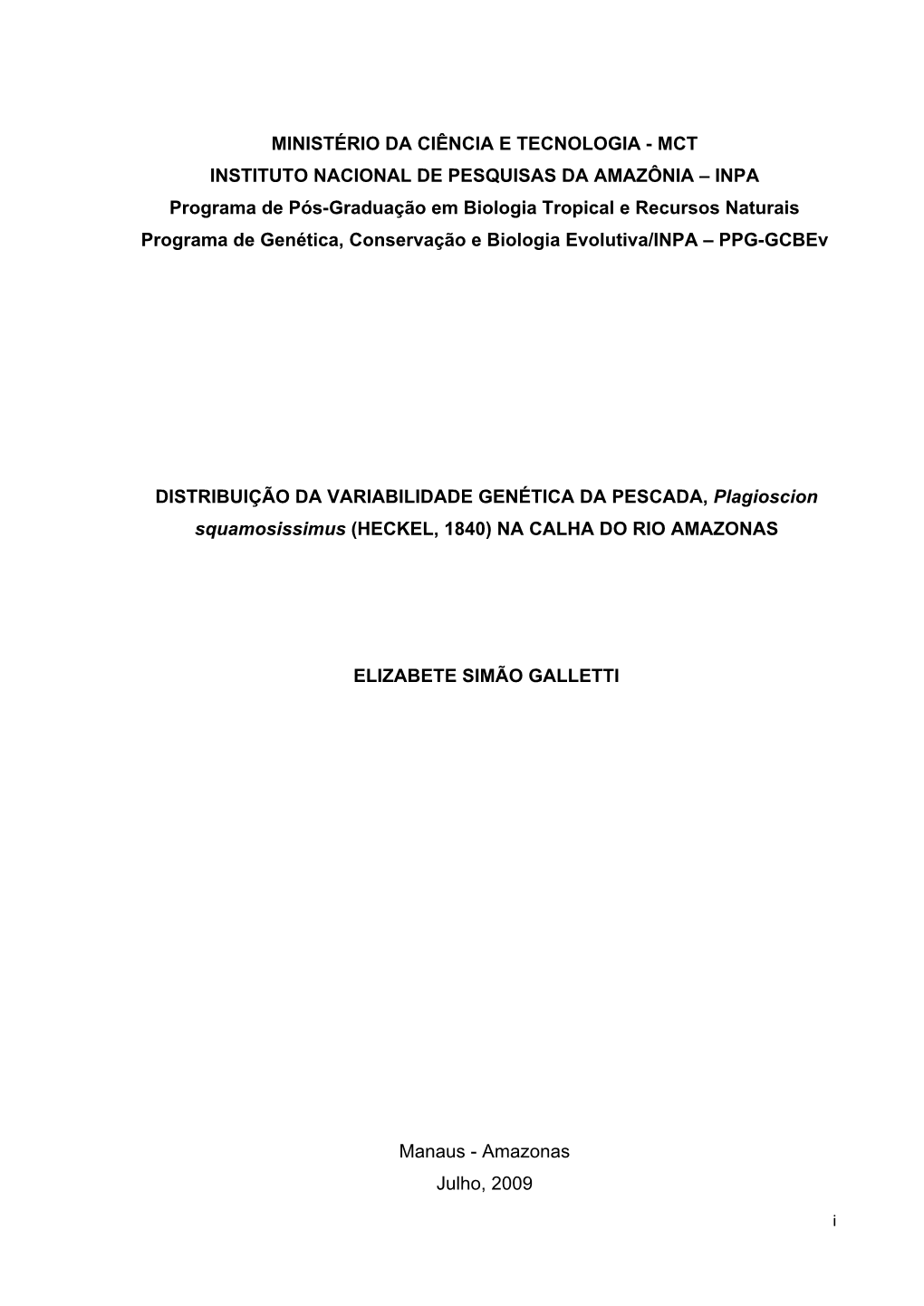 INPA Programa De Pós-Graduação Em Biologia Tropical E Recursos Naturais Programa De Genética, Conservação E Biologia Evolutiva/INPA – PPG-Gcbev