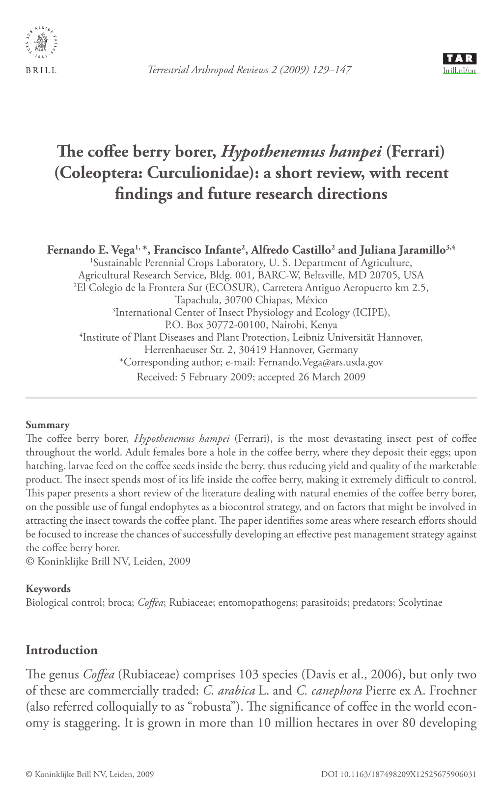 The Coffee Berry Borer, Hypothenemus Hampei (Ferrari)