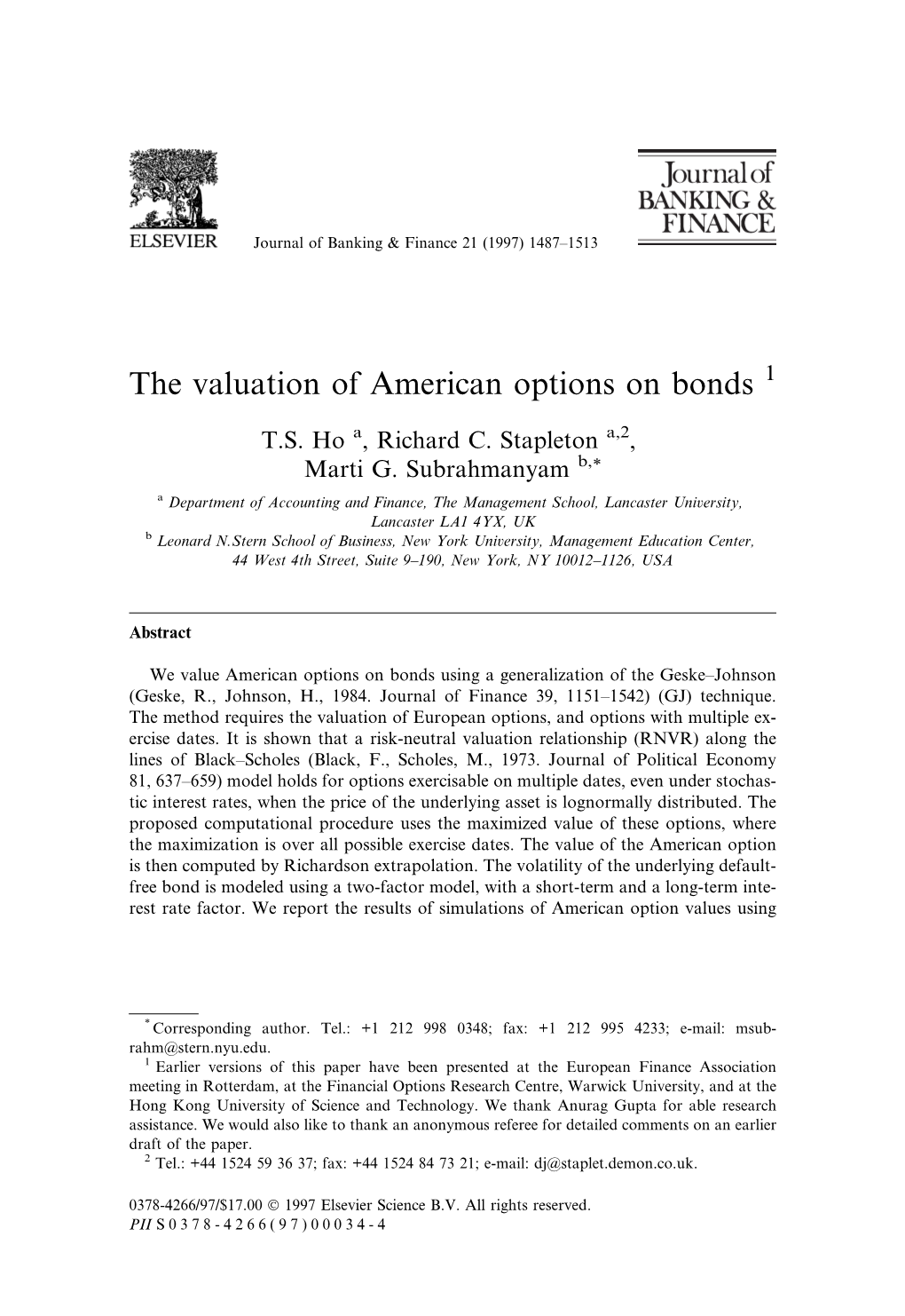 The Valuation of American Options on Bonds 1 Earlier