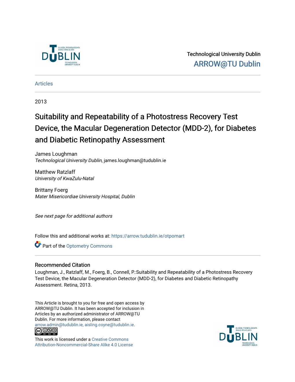 Suitability and Repeatability of a Photostress Recovery Test Device, the Macular Degeneration Detector (MDD-2), for Diabetes and Diabetic Retinopathy Assessment