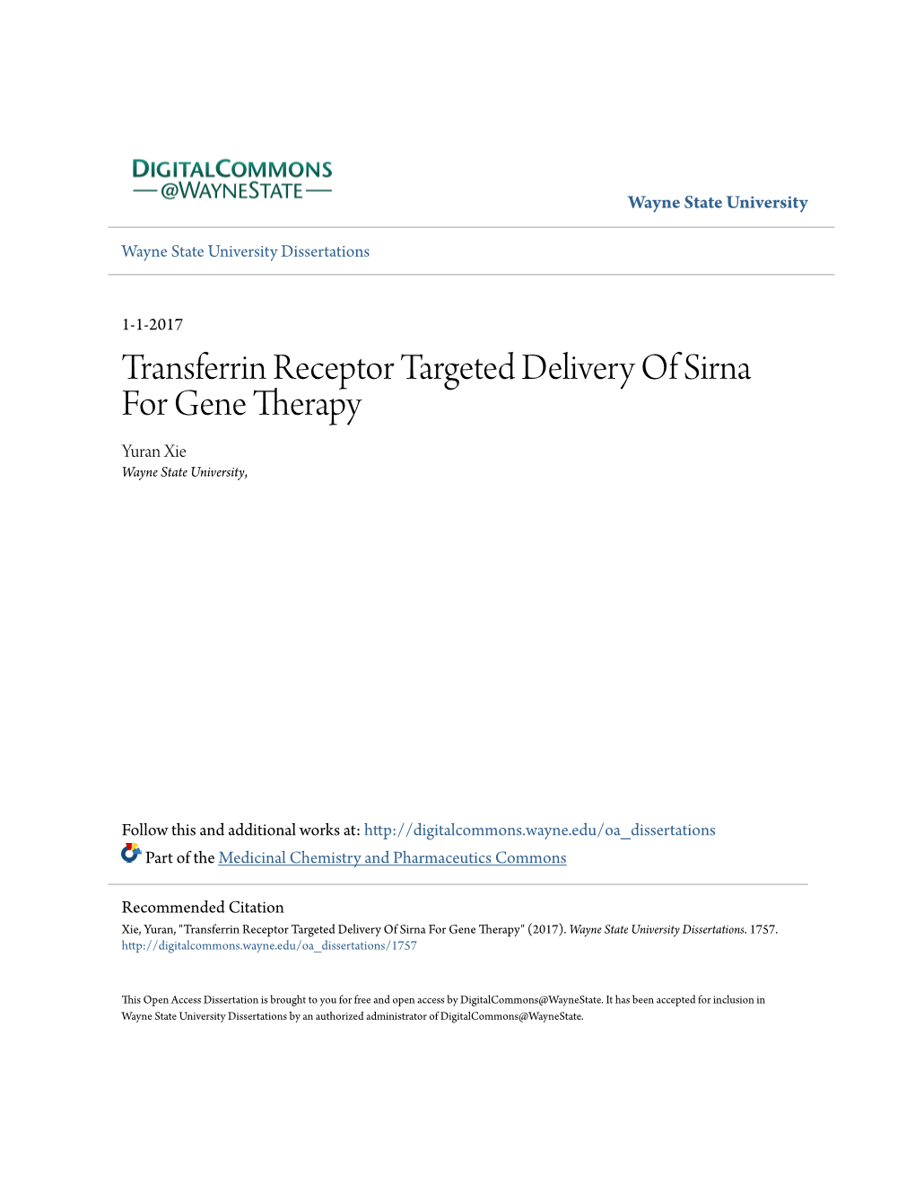 Transferrin Receptor Targeted Delivery of Sirna for Gene Therapy Yuran Xie Wayne State University