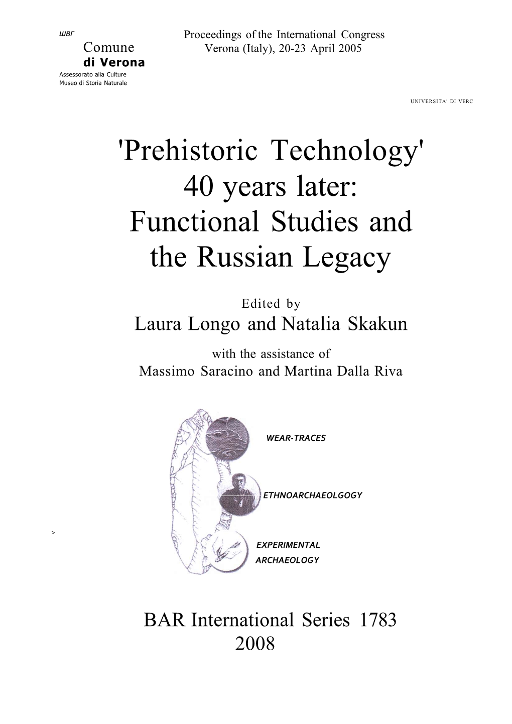 'Prehistoric Technology' 40 Years Later: Functional Studies and the Russian Legacy