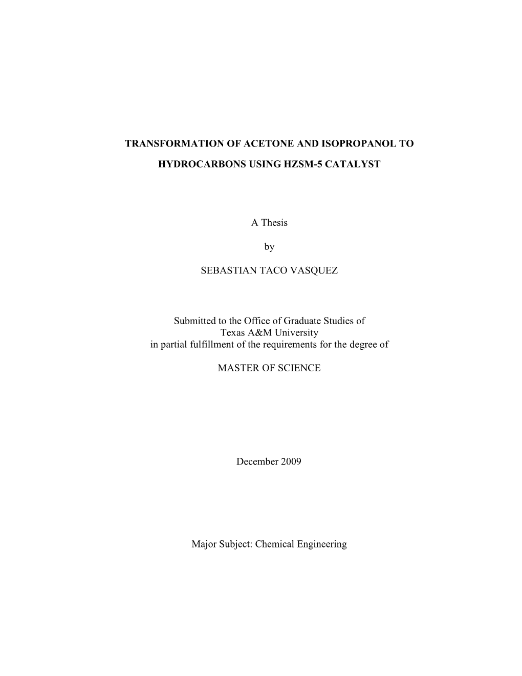 Transformation of Acetone and Isopropanol To