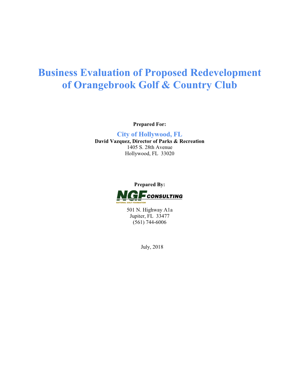 Business Evaluation of Proposed Redevelopment of Orangebrook Golf & Country Club
