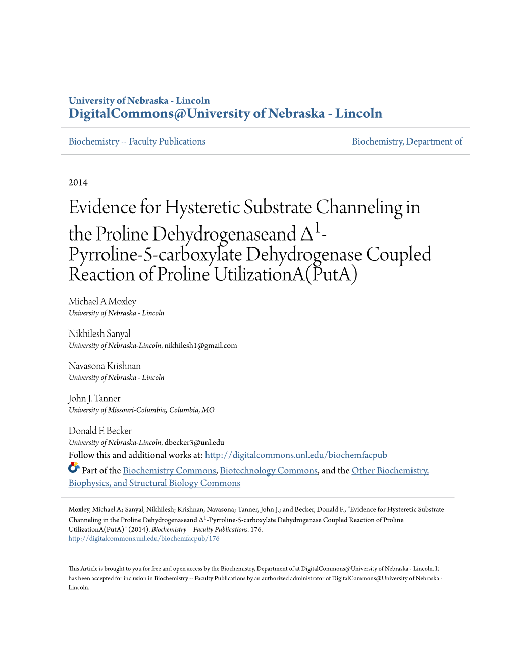 Evidence for Hysteretic Substrate Channeling in the Proline