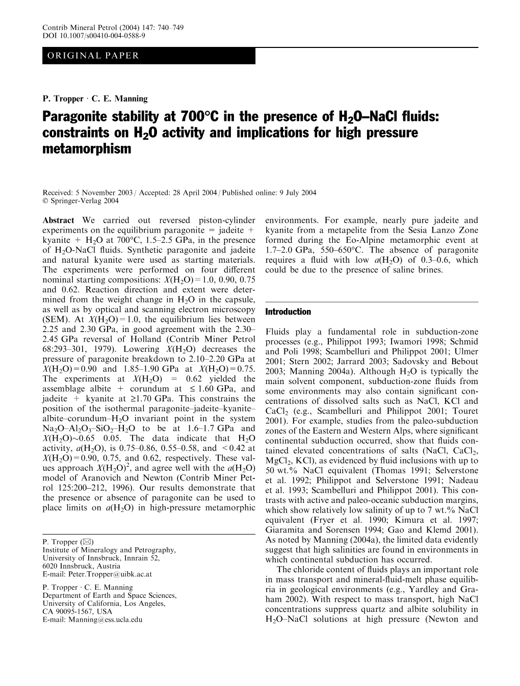 Paragonite Stability at 700°C in the Presence of H2O–Nacl Fluids