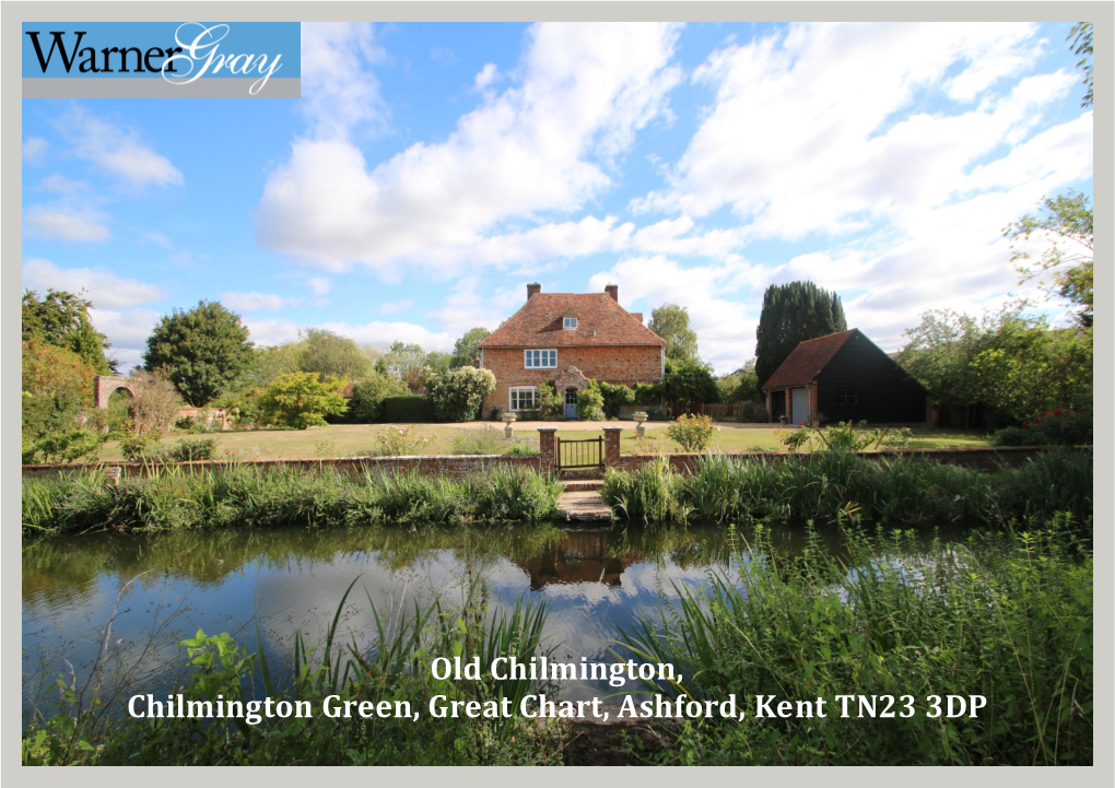 Old Chilmington, Chilmington Green, Great Chart, Ashford, Kent TN23 3DP