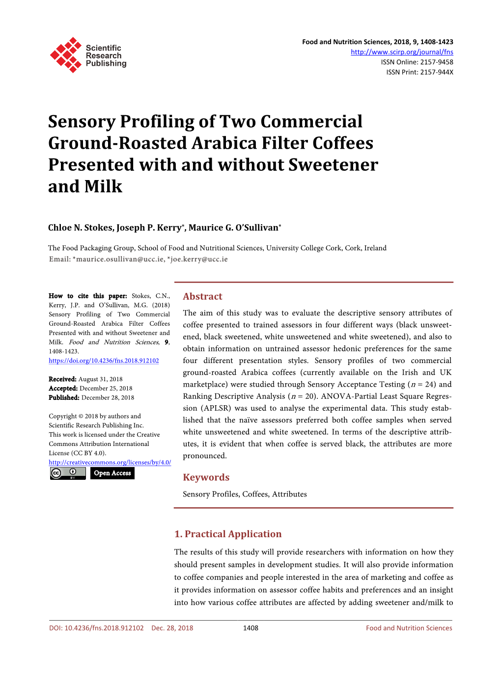 Sensory Profiling of Two Commercial Ground-Roasted Arabica Filter Coffees Presented with and Without Sweetener and Milk
