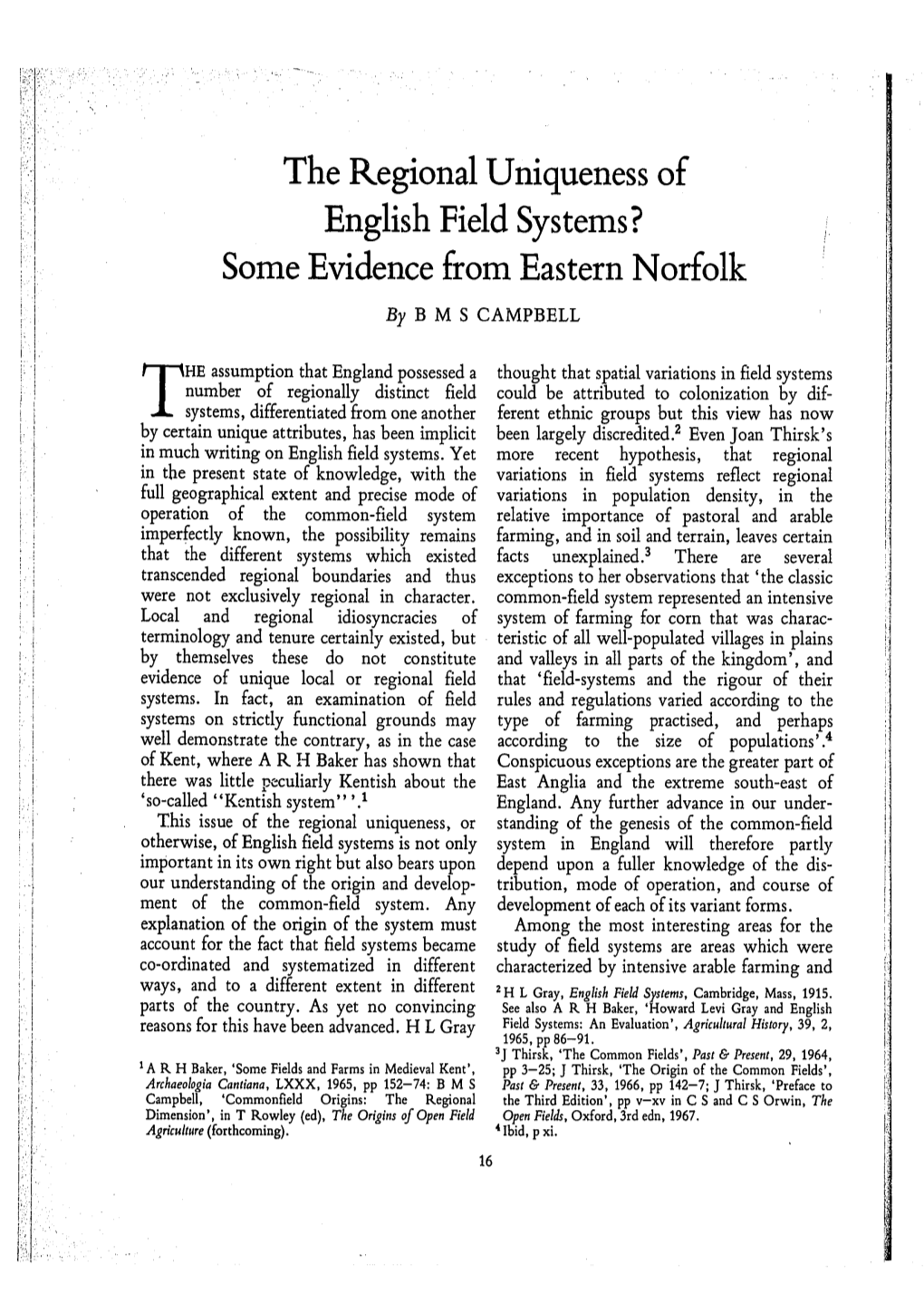 The Regional Uniqueness of English Field Systems?