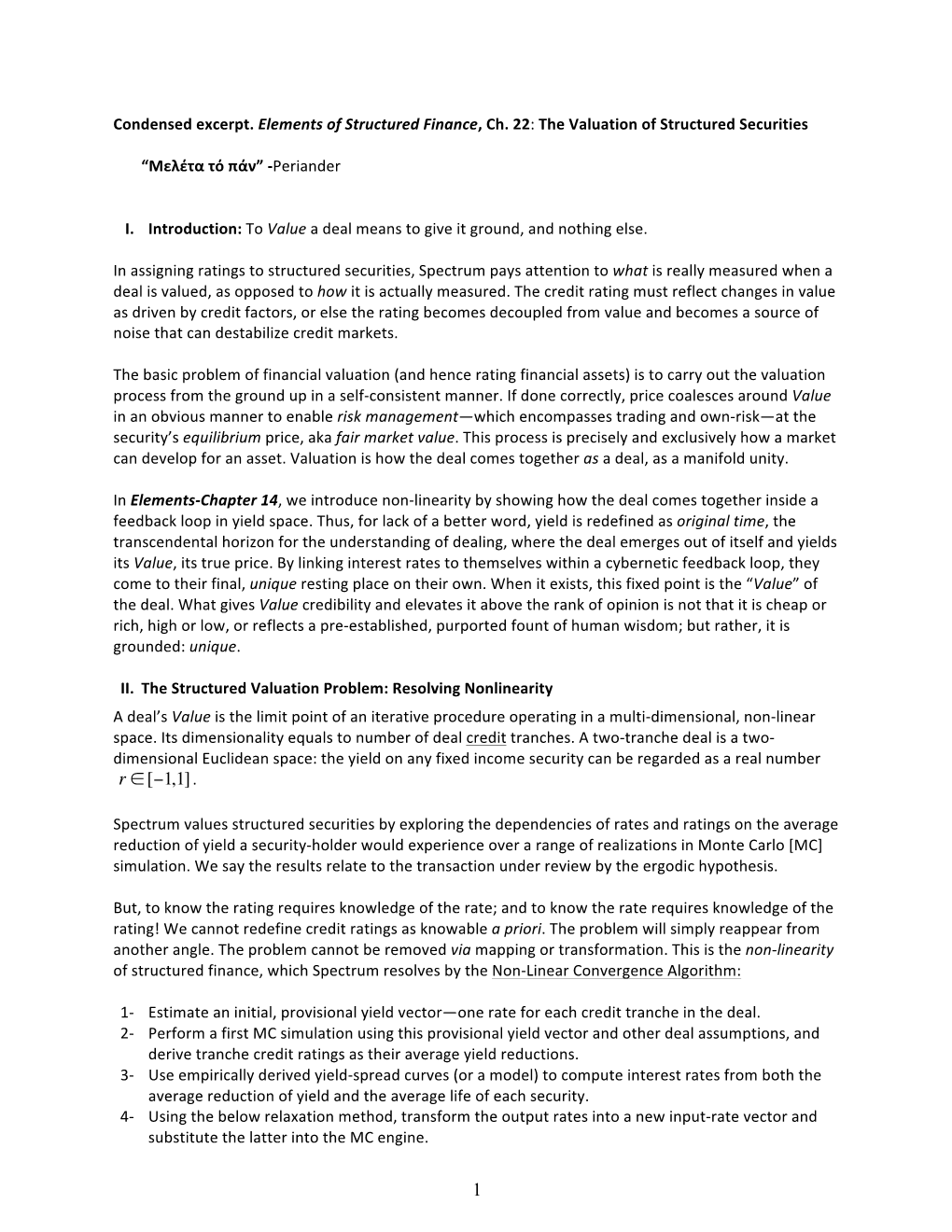 Spectrum-Structured Finance Methodology