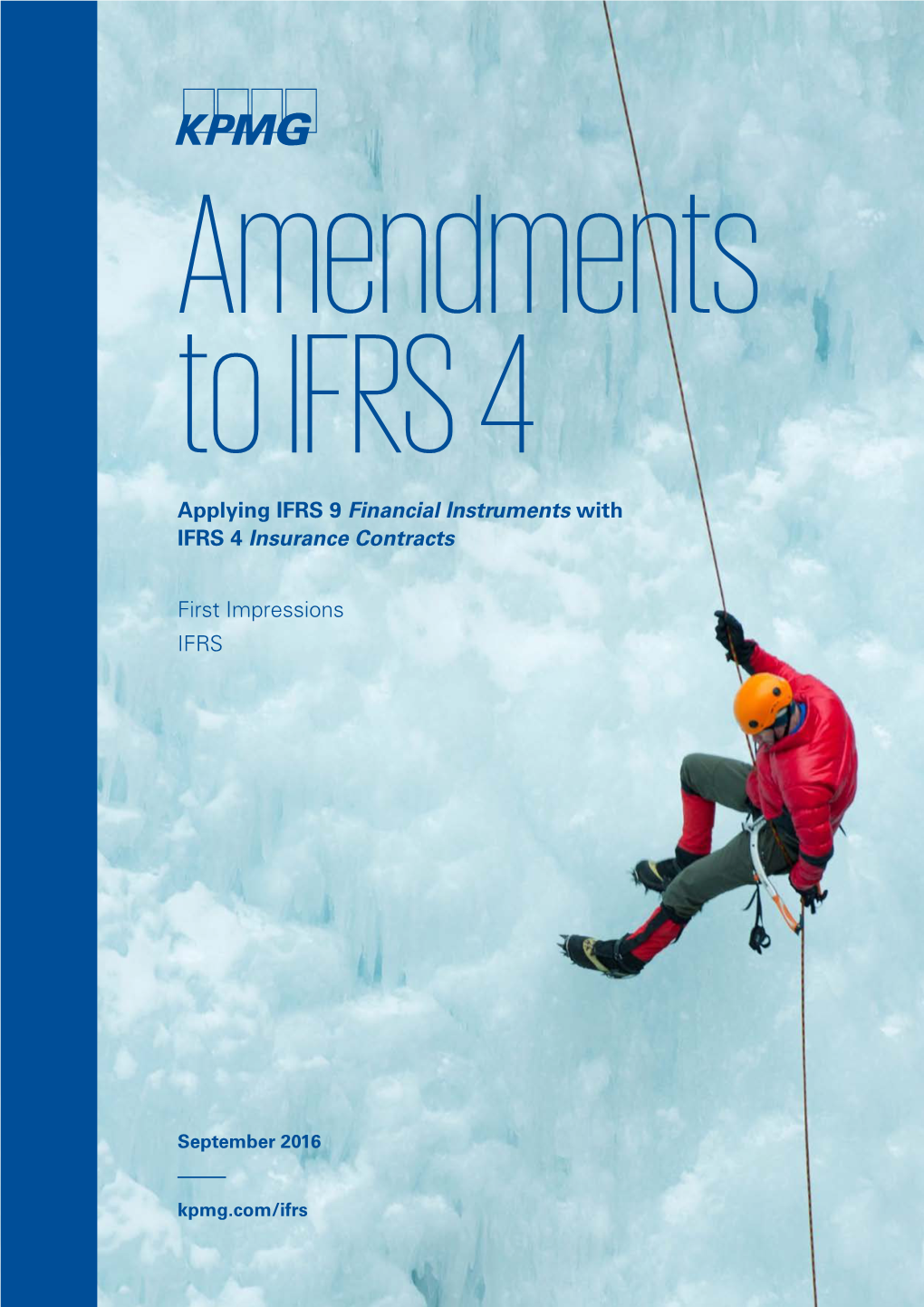 First Impressions: Amendments to IFRS 4