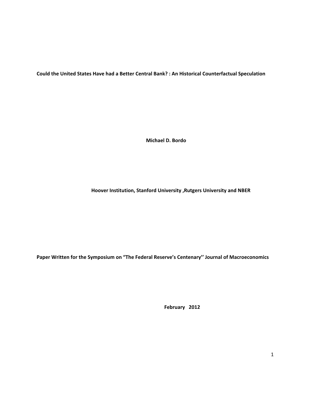 Could the United States Have Had a Better Central Bank? : an Historical Counterfactual Speculation