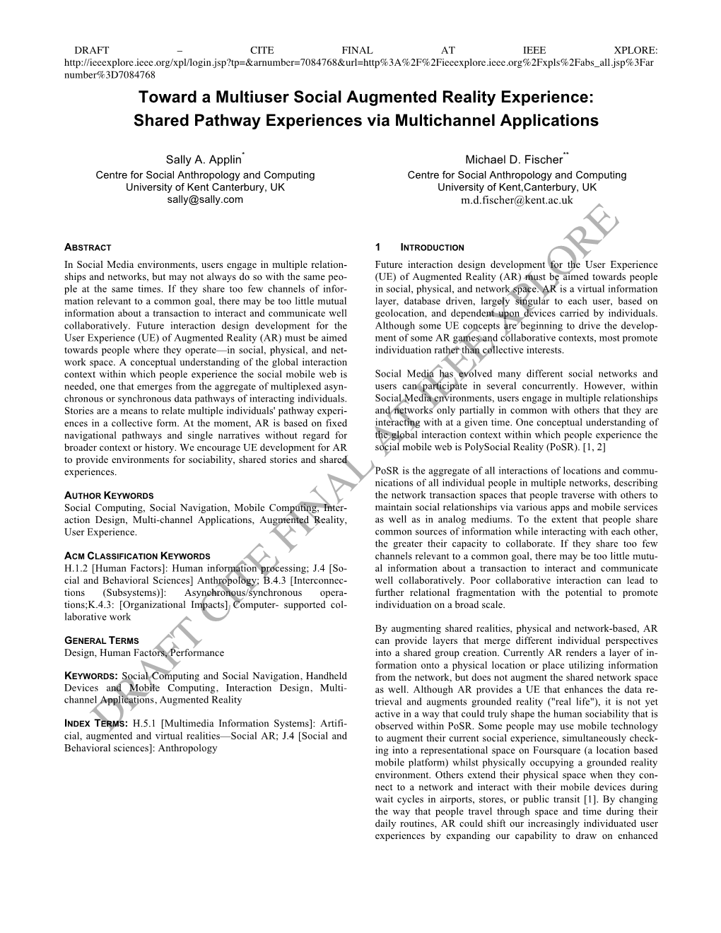 Toward a Multiuser Social Augmented Reality Experience: Shared Pathway Experiences Via Multichannel Applications