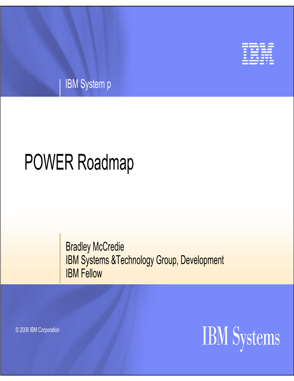 POWER Roadmap