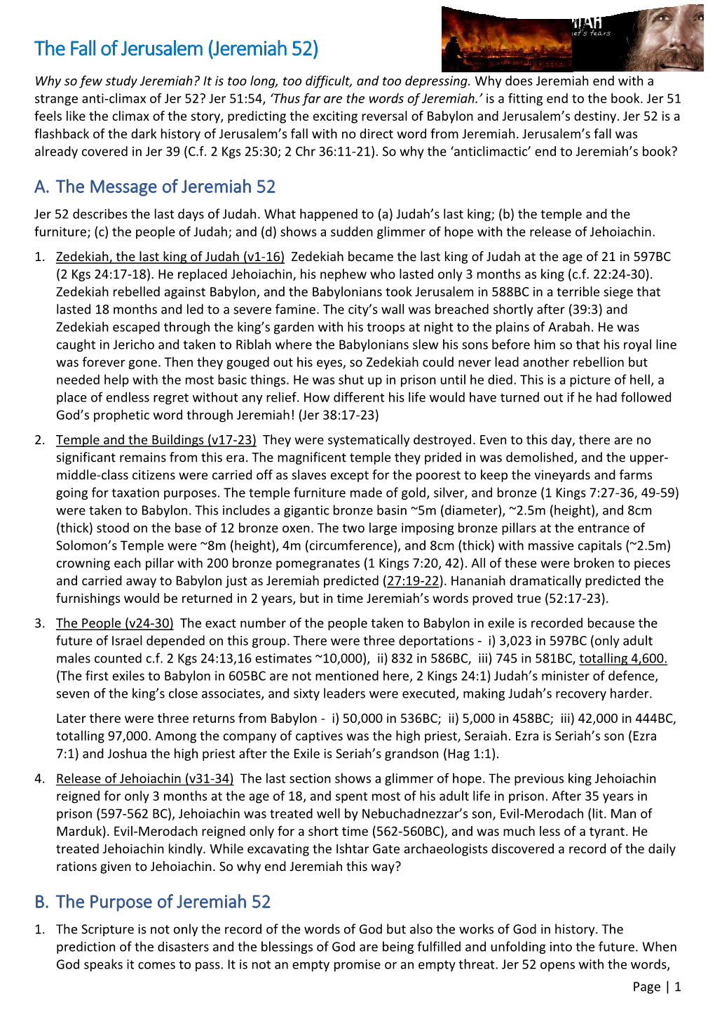 The Fall of Jerusalem (Jeremiah 52) Why So Few Study Jeremiah? It Is Too Long, Too Difficult, and Too Depressing