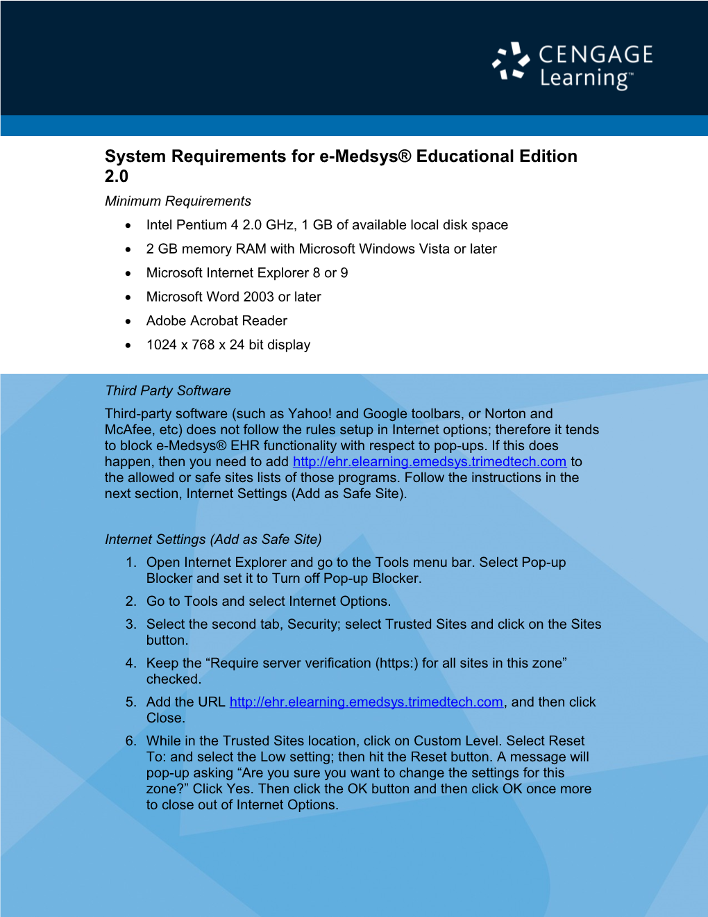 System Requirements for E-Medsys Educational Edition 2.0