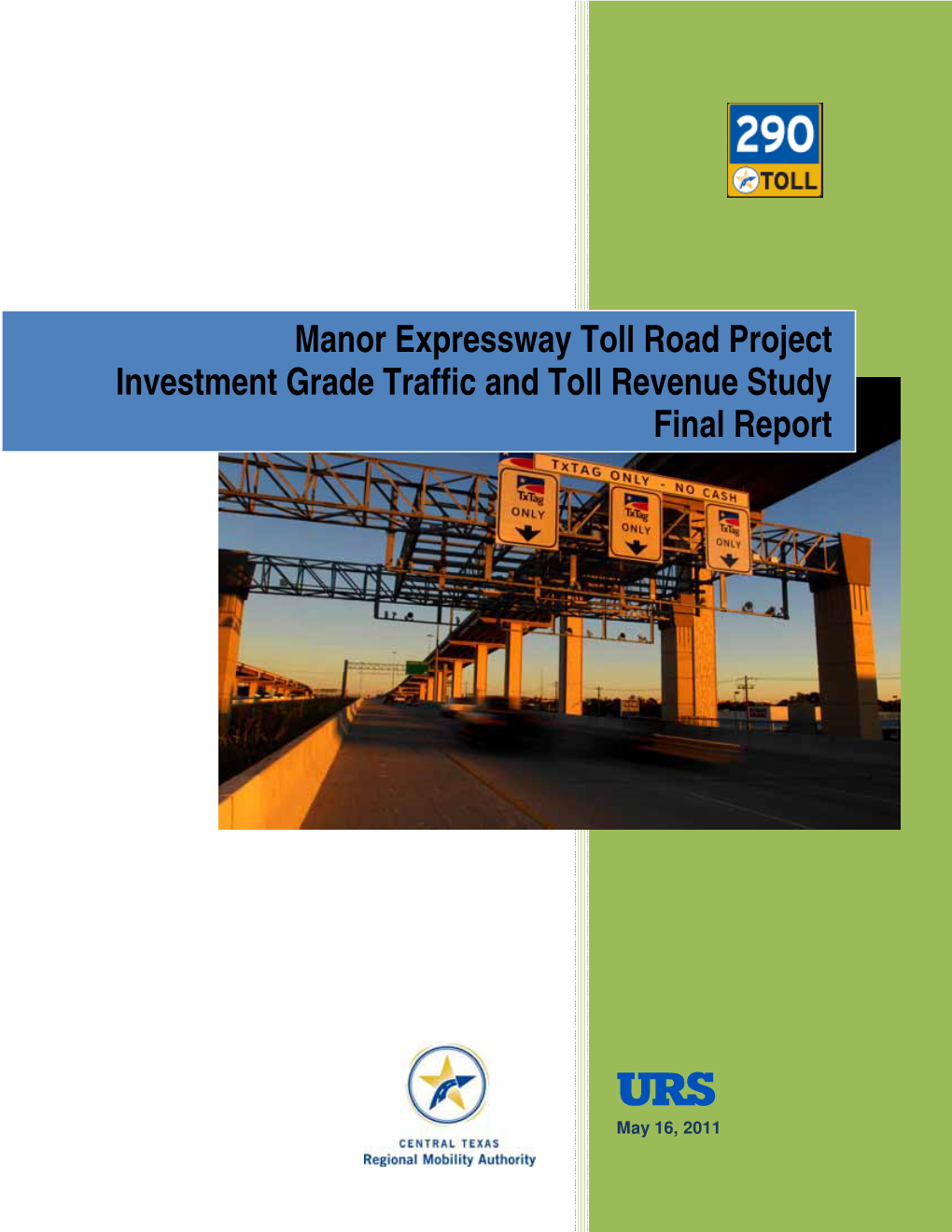 Manor Expressway Toll Road Project Investment Grade Traffic and Toll Revenue Study Final Report