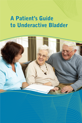 A Patient's Guide to Underactive Bladder