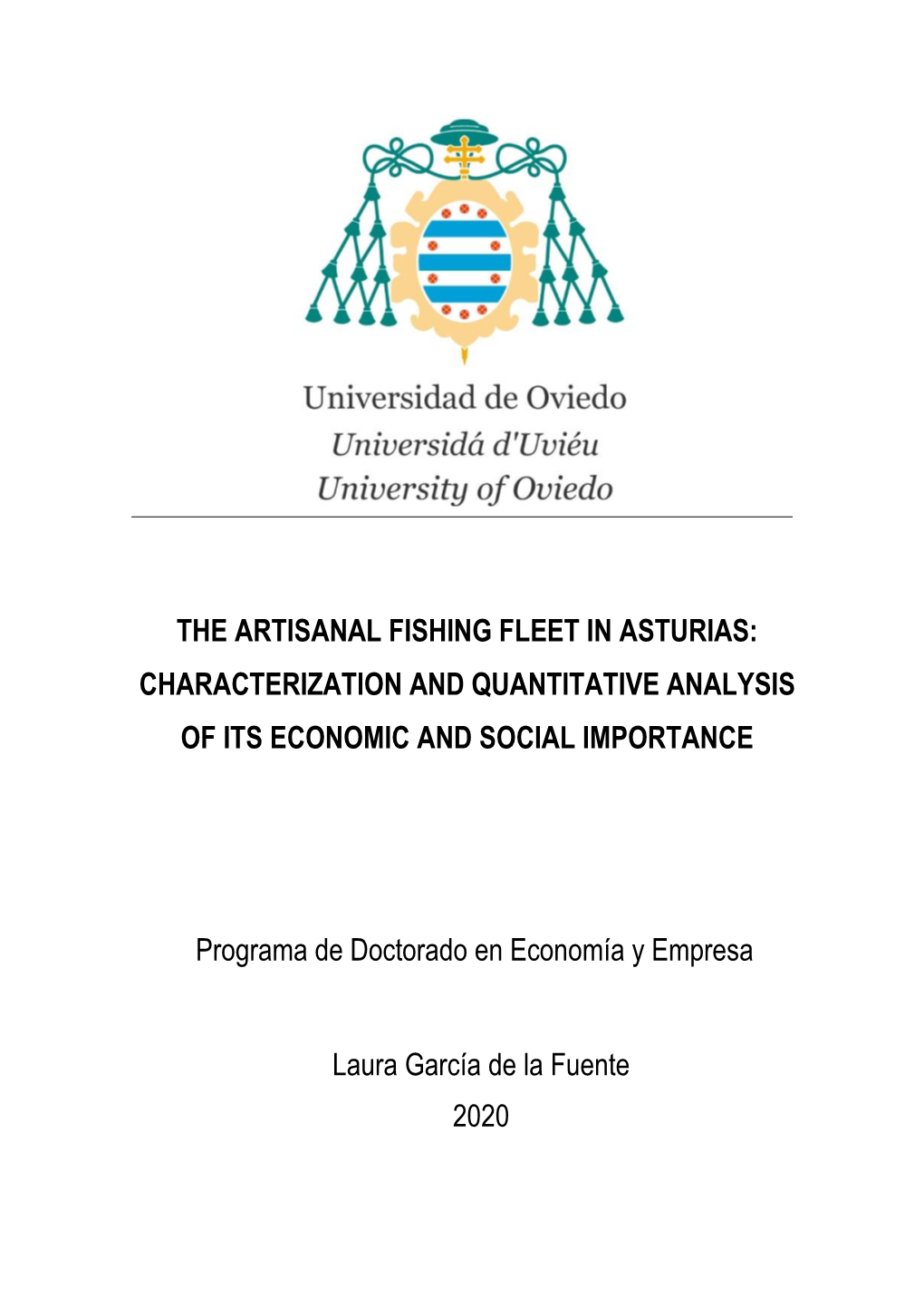 The Artisanal Fishing Fleet in Asturias: Characterization and Quantitative Analysis of Its Economic and Social Importance