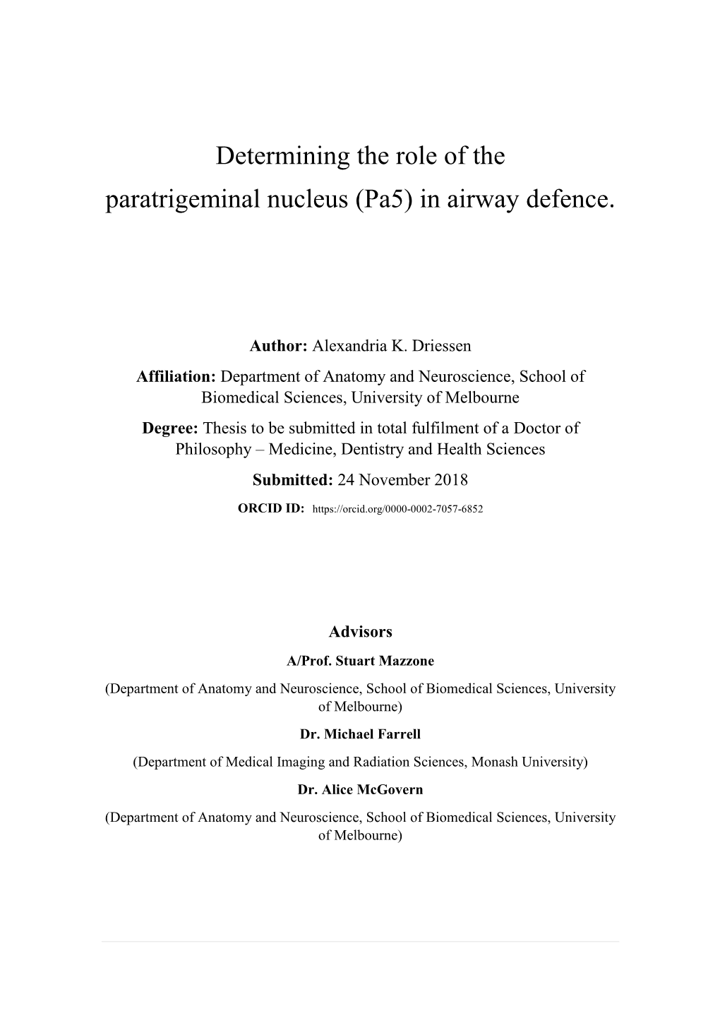 Determining the Role of the Paratrigeminal Nucleus (Pa5) in Airway Defence