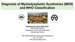 Diagnosis of Myelodysplastic Syndromes (MDS) and WHO Classification