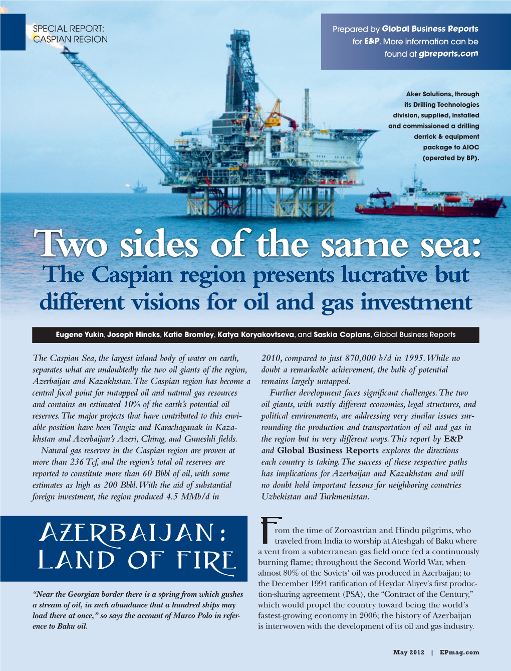 Two Sides of the Same Sea: the Caspian Region Presents Lucrative but Different Visions for Oil and Gas Investment