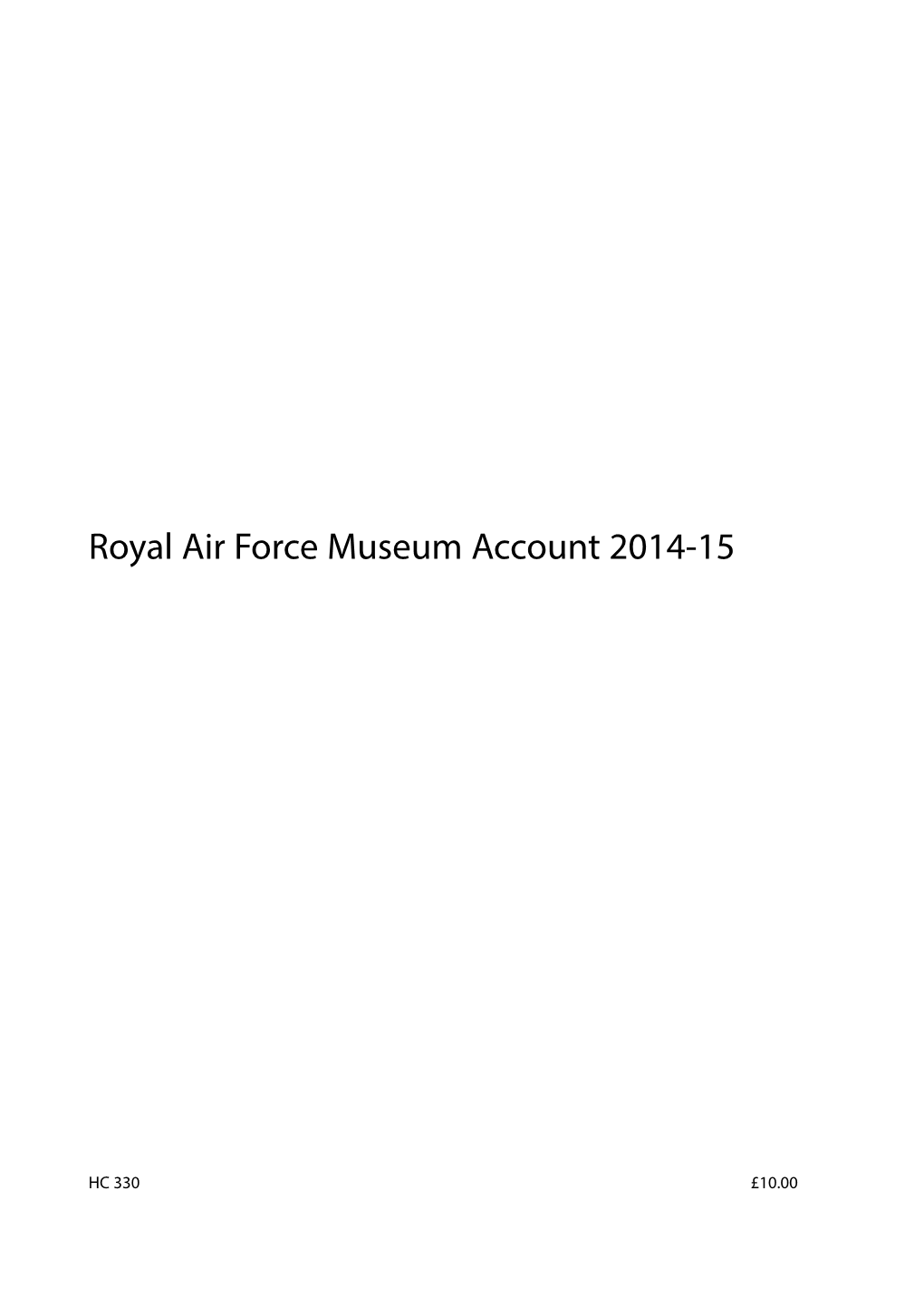 Royal Air Force Museum Account 2014-15