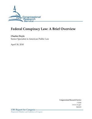 Federal Conspiracy Law: a Brief Overview